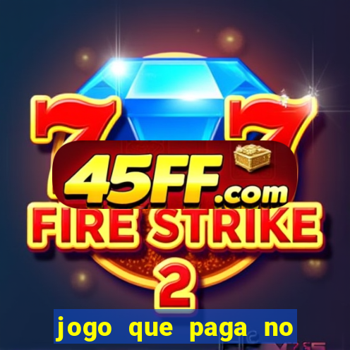 jogo que paga no pix sem depositar nada